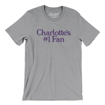 Charlotte's Number 1 Fan Men/Unisex T-Shirt-Athletic Heather-Allegiant Goods Co. Vintage Sports Apparel