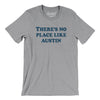 There's No Place Like Austin Men/Unisex T-Shirt-Athletic Heather-Allegiant Goods Co. Vintage Sports Apparel