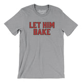 Let Him Bake Men/Unisex T-Shirt-Allegiant Goods Co. Vintage Sports Apparel
