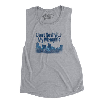 Don't Nashville My Memphis Women's Flowey Scoopneck Muscle Tank-Athletic Heather-Allegiant Goods Co. Vintage Sports Apparel