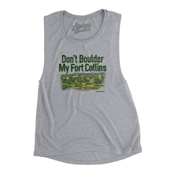 Don't Boulder My Fort Collins Women's Flowey Scoopneck Muscle Tank-Allegiant Goods Co. Vintage Sports Apparel
