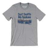 Don't Seattle My Spokane Men/Unisex T-Shirt-Athletic Heather-Allegiant Goods Co. Vintage Sports Apparel