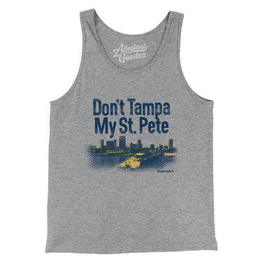 Don't Tampa My St Pete Men/Unisex Tank Top-Allegiant Goods Co. Vintage Sports Apparel