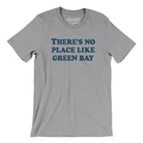 There's No Place Like Green Bay Men/Unisex T-Shirt-Allegiant Goods Co. Vintage Sports Apparel