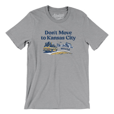 Don't Move To Kansas City Men/Unisex T-Shirt-Athletic Heather-Allegiant Goods Co. Vintage Sports Apparel