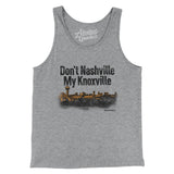 Don't Nashville My Knoxville Men/Unisex Tank Top-Allegiant Goods Co. Vintage Sports Apparel