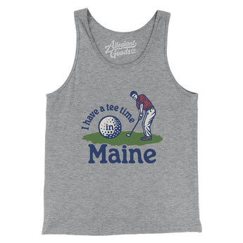 I Have A Tee Time In Maine Men/Unisex Tank Top-Athletic Heather-Allegiant Goods Co. Vintage Sports Apparel