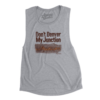 Don't Denver My Junction Women's Flowey Scoopneck Muscle Tank-Allegiant Goods Co. Vintage Sports Apparel