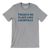 There's No Place Like Louisville Men/Unisex T-Shirt-Athletic Heather-Allegiant Goods Co. Vintage Sports Apparel