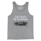 Don't Austin My San Antonio Men/Unisex Tank Top-Allegiant Goods Co. Vintage Sports Apparel