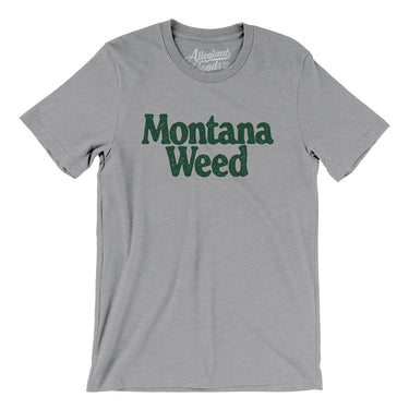 Montana Weed Men/Unisex T-Shirt-Allegiant Goods Co. Vintage Sports Apparel