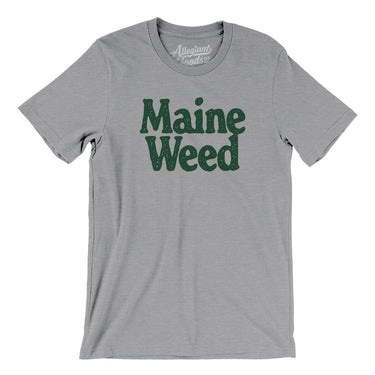 Maine Weed Men/Unisex T-Shirt-Allegiant Goods Co. Vintage Sports Apparel