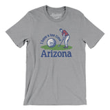I Have A Tee Time In Arizona Men/Unisex T-Shirt-Athletic Heather-Allegiant Goods Co. Vintage Sports Apparel