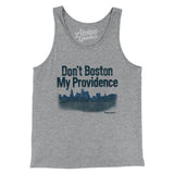 Don't Boston My Providence Men/Unisex Tank Top-Athletic Heather-Allegiant Goods Co. Vintage Sports Apparel