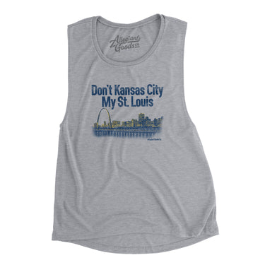 Don't Kansas City My St. Louis Women's Flowey Scoopneck Muscle Tank-Allegiant Goods Co. Vintage Sports Apparel