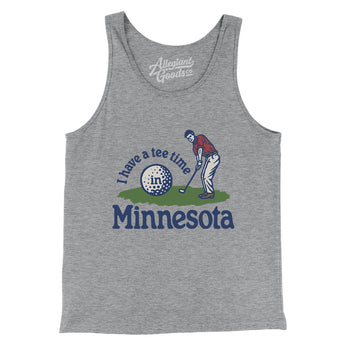 I Have A Tee Time In Minnesota Men/Unisex Tank Top-Athletic Heather-Allegiant Goods Co. Vintage Sports Apparel