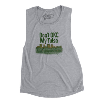 Don't Okc My Tulsa Women's Flowey Scoopneck Muscle Tank-Allegiant Goods Co. Vintage Sports Apparel