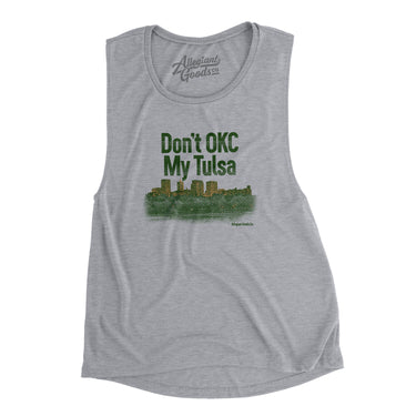 Don't Okc My Tulsa Women's Flowey Scoopneck Muscle Tank-Allegiant Goods Co. Vintage Sports Apparel