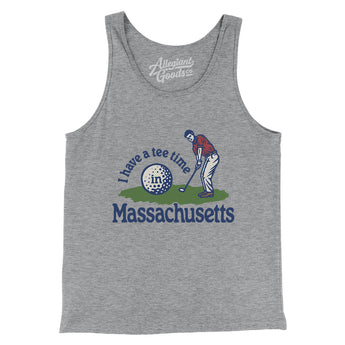 I Have A Tee Time In Massachusetts Men/Unisex Tank Top-Athletic Heather-Allegiant Goods Co. Vintage Sports Apparel