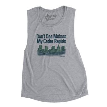 Don't Des Moines My Cedar Rapids Women's Flowey Scoopneck Muscle Tank-Allegiant Goods Co. Vintage Sports Apparel