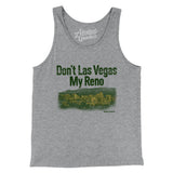 Don't Las Vegas My Reno Men/Unisex Tank Top-Athletic Heather-Allegiant Goods Co. Vintage Sports Apparel
