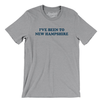 I've Been To New Hampshire Men/Unisex T-Shirt-Athletic Heather-Allegiant Goods Co. Vintage Sports Apparel