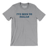 I've Been To Dallas Men/Unisex T-Shirt-Athletic Heather-Allegiant Goods Co. Vintage Sports Apparel