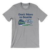 Don't Move To Seattle Men/Unisex T-Shirt-Allegiant Goods Co. Vintage Sports Apparel