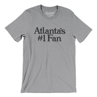 Atlanta's Number 1 Fan Men/Unisex T-Shirt-Allegiant Goods Co. Vintage Sports Apparel