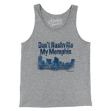 Don't Nashville My Memphis Men/Unisex Tank Top-Allegiant Goods Co. Vintage Sports Apparel