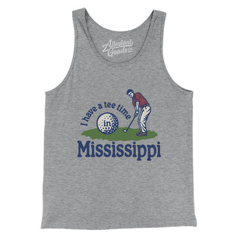 I Have A Tee Time In Mississippi Men/Unisex Tank Top-Athletic Heather-Allegiant Goods Co. Vintage Sports Apparel