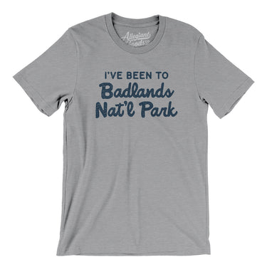I've Been To Badlands National Park Men/Unisex T-Shirt-Allegiant Goods Co. Vintage Sports Apparel