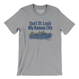 Don't St. Louis My Kansas City Men/Unisex T-Shirt-Athletic Heather-Allegiant Goods Co. Vintage Sports Apparel