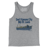Don't Kansas City My St. Louis Men/Unisex Tank Top-Allegiant Goods Co. Vintage Sports Apparel