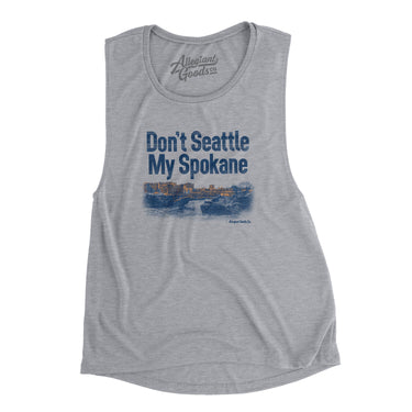 Don't Seattle My Spokane Women's Flowey Scoopneck Muscle Tank-Allegiant Goods Co. Vintage Sports Apparel