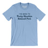 I've Been To Rocky Mountain National Park Men/Unisex T-Shirt-Baby Blue-Allegiant Goods Co. Vintage Sports Apparel