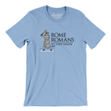 Rome Romans Men/Unisex T-Shirt-Allegiant Goods Co. Vintage Sports Apparel