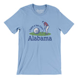 I Have A Tee Time In Alabama Men/Unisex T-Shirt-Baby Blue-Allegiant Goods Co. Vintage Sports Apparel