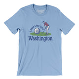 I Have A Tee Time In Washington Men/Unisex T-Shirt-Baby Blue-Allegiant Goods Co. Vintage Sports Apparel