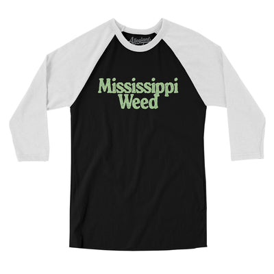 Mississippi Weed Men/Unisex Raglan 3/4 Sleeve T-Shirt-Black with White-Allegiant Goods Co. Vintage Sports Apparel