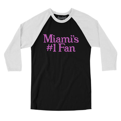 Miami's Number 1 Fan Men/Unisex Raglan 3/4 Sleeve T-Shirt-Black with White-Allegiant Goods Co. Vintage Sports Apparel