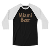 Miami Beer Men/Unisex Raglan 3/4 Sleeve T-Shirt-Allegiant Goods Co. Vintage Sports Apparel