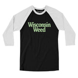Wisconsin Weed Men/Unisex Raglan 3/4 Sleeve T-Shirt-Black with White-Allegiant Goods Co. Vintage Sports Apparel