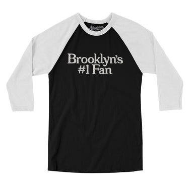 Brooklyn's Number 1 Fan Men/Unisex Raglan 3/4 Sleeve T-Shirt-Black with White-Allegiant Goods Co. Vintage Sports Apparel