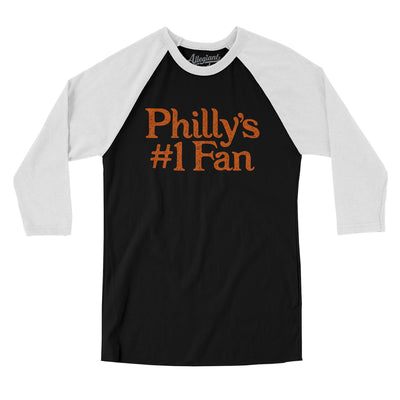 Philly's Number 1 Fan Men/Unisex Raglan 3/4 Sleeve T-Shirt-Black with White-Allegiant Goods Co. Vintage Sports Apparel