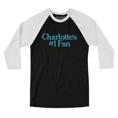 Charlotte's Number 1 Fan Men/Unisex Raglan 3/4 Sleeve T-Shirt-Black with White-Allegiant Goods Co. Vintage Sports Apparel