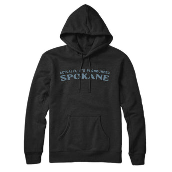 Actually It's Pronounced Spokane Hoodie-Black-Allegiant Goods Co. Vintage Sports Apparel