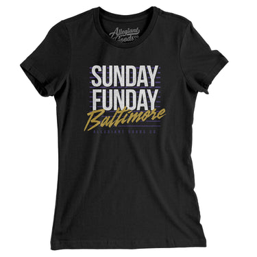 Sunday Funday Baltimore Women's T-Shirt-Allegiant Goods Co. Vintage Sports Apparel