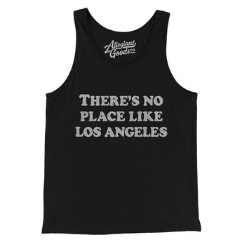 There's No Place Like Los Angeles Men/Unisex Tank Top-Allegiant Goods Co. Vintage Sports Apparel