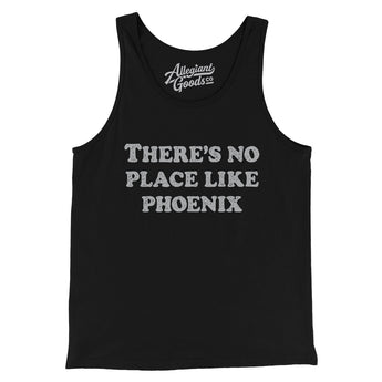 There's No Place Like Phoenix Men/Unisex Tank Top-Allegiant Goods Co. Vintage Sports Apparel